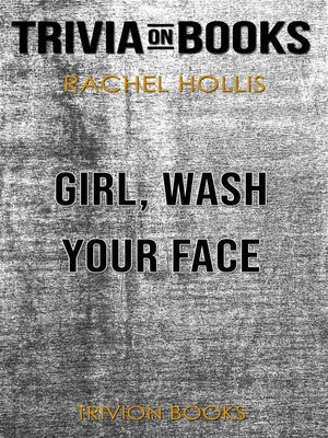 cover image of Girl, Wash Your Face by Rachel Hollis (Trivia-On-Books)